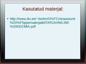 Estrid ja amiidid #7