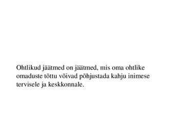 Ohtlikud jäätmed Eestis ja nendega seotud probleemid #2