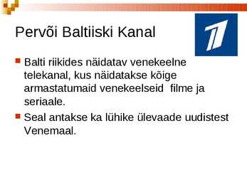 Vene telekanalid Eestis #4