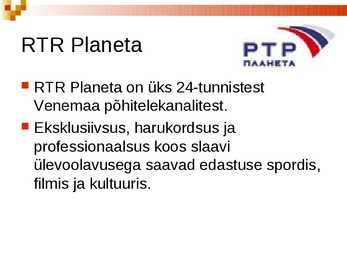 Vene telekanalid Eestis #6