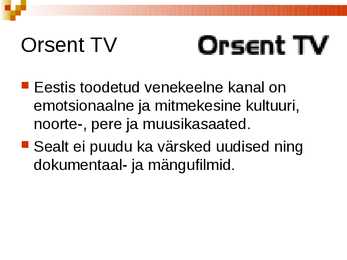 Vene telekanalid Eestis #7