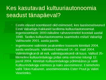 VÄHEMUSRAHVUSTE SEADUSED EESTIS #7