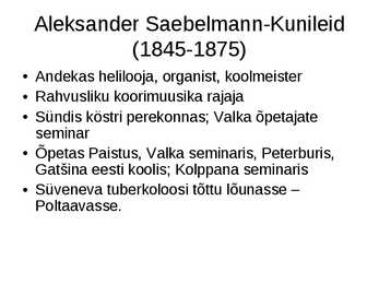 Esimesed rahvuslikud heliloojad #4
