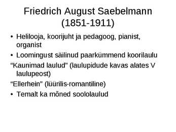 Esimesed rahvuslikud heliloojad #6