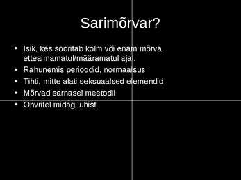 SARIMÕRVARID #3