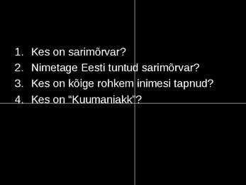 SARIMÕRVARID #48