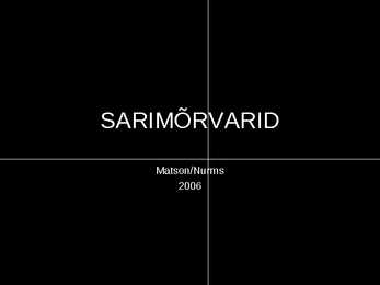 SARIMÕRVARID