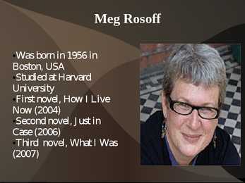 Meg Rosoff- What I Was #2