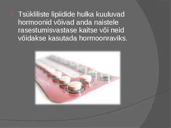 Lipiidide positiivne mõju #6