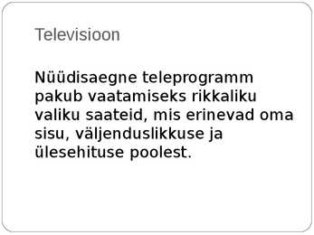 Televisiooni ajalugu #4