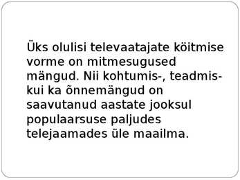 Televisiooni ajalugu #7
