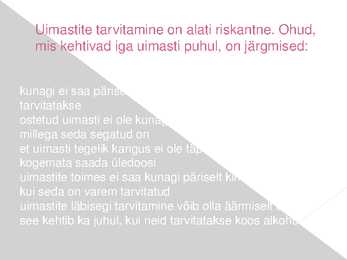 Noored Ja Uimastid #3
