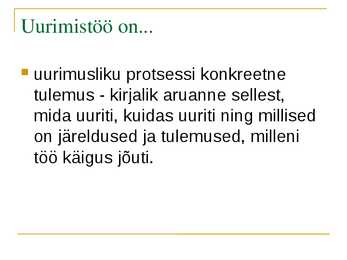 Uurimistöö koostamine #3