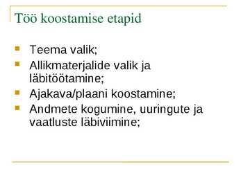 Uurimistöö koostamine #9