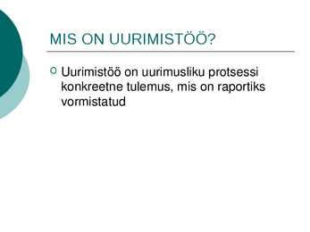 UURIMISTÖÖ ALUSED #2