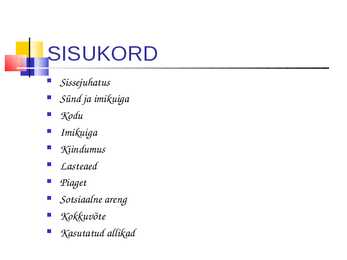 Laste kasvatamine #2
