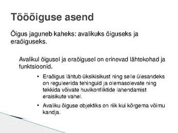 Sissejuhatus tööõigusesse-tööõiguse asend-põhimõtted-võrdlus teiste lepingutega #2
