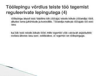 Sissejuhatus tööõigusesse-tööõiguse asend-põhimõtted-võrdlus teiste lepingutega #14