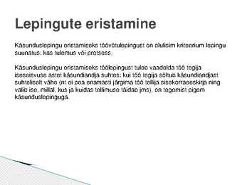 Sissejuhatus tööõigusesse-tööõiguse asend-põhimõtted-võrdlus teiste lepingutega #17