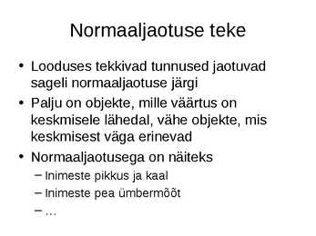 Normaaljaotus #3