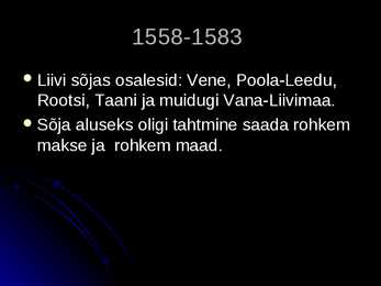 Liivi sõda 1558-1583 #2