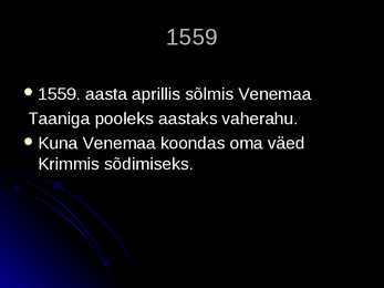 Liivi sõda 1558-1583 #4