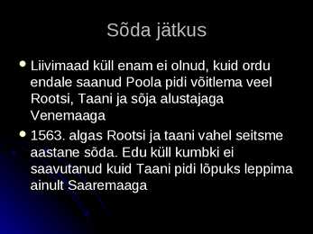 Liivi sõda 1558-1583 #7