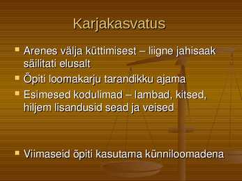 Varased põlluharijad ja karjakasvatajad #6