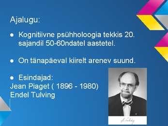 Kognitiivne Psühholoogia #2
