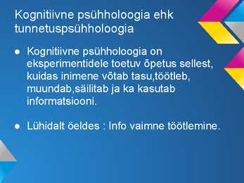 Kognitiivne Psühholoogia #5