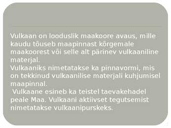 Powerpoint esitlus-Vulkaan- #2