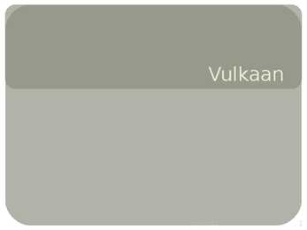 Powerpoint esitlus-Vulkaan-
