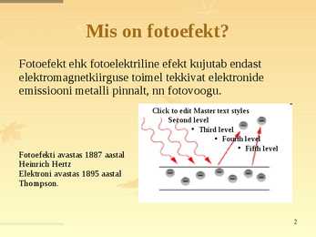 Fotoefekt ehk fotoelektriline efekt #2