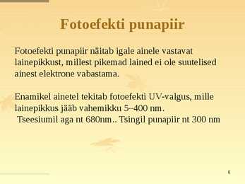 Fotoefekt ehk fotoelektriline efekt #6