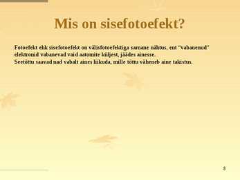 Fotoefekt ehk fotoelektriline efekt #8