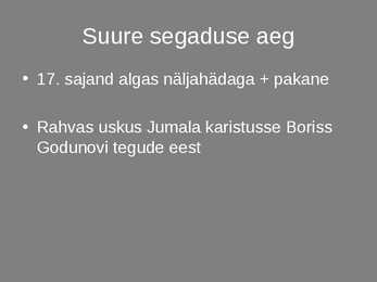 Venemaa 17-sajandil #2