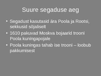 Venemaa 17-sajandil #4