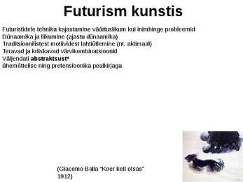 Futurismi ettekanne #6