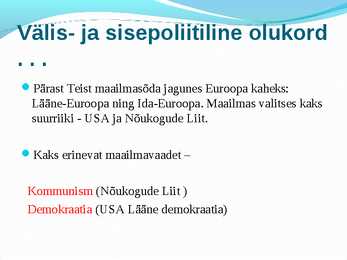 KUIDAS SAI VÕIMALIKUKS EUROOPA LIIT #4