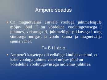 Ampere seadus ja magnetvälja jõujooned #3