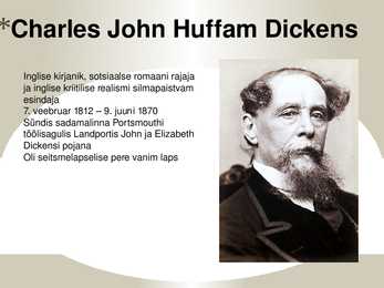 Inglise kirjanik Charles Dickens #2