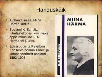 Miina Härma elutee #3