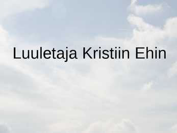 Kristiina Ehin powerpoint