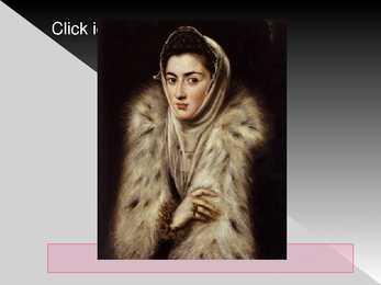 PowerPointi esitlus El Greco elust ja loomingust #4
