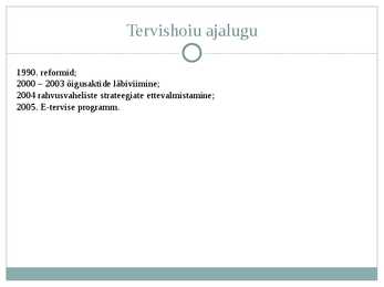 Eesti tervishoid ja sotsiaalhoolekanne #2