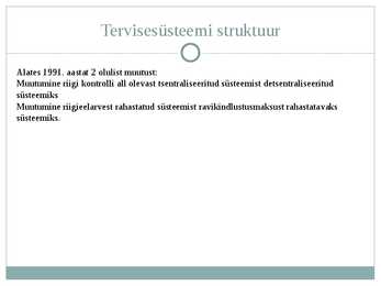 Eesti tervishoid ja sotsiaalhoolekanne #6