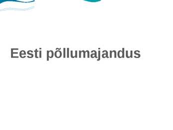 Eesti põllumajandus
