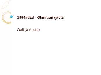 1950ndad- Glamuuriajastu