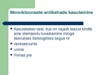 Monokloonsed antikehad ja antiseerum #6