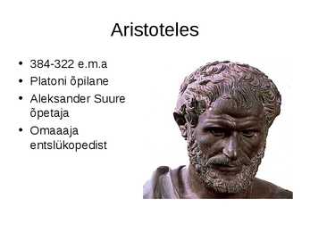 Lühike esitlus aristotelese põhideedest #2